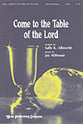 Come to the Table of the Lord SATB choral sheet music cover